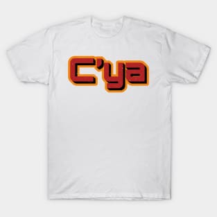 C'ya T-Shirt